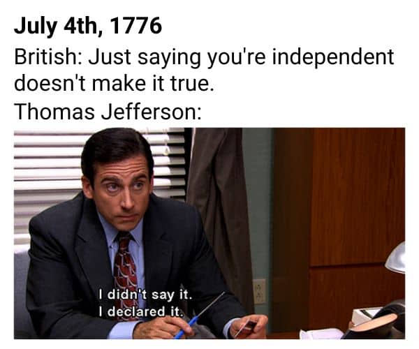 July 4th 1776 Meme on Thomas Jefferson