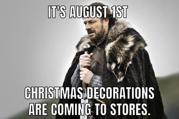 August 1st Meme on Christmas Decorations