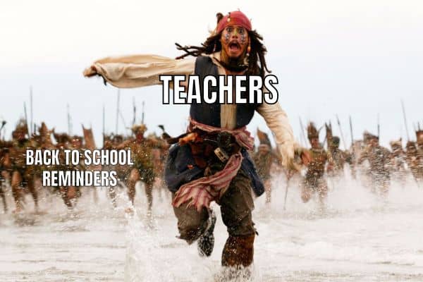 Back To School Meme on Teacher in August