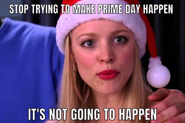 Funny Prime Day Meme on Mean Girls