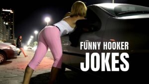 Funny Hooker Jokes on Slut
