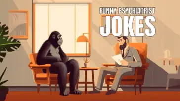 80 Funny Psychiatrist Jokes For The Therapeutic Giggles