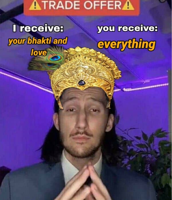 Trade Offer Meme on Krishna