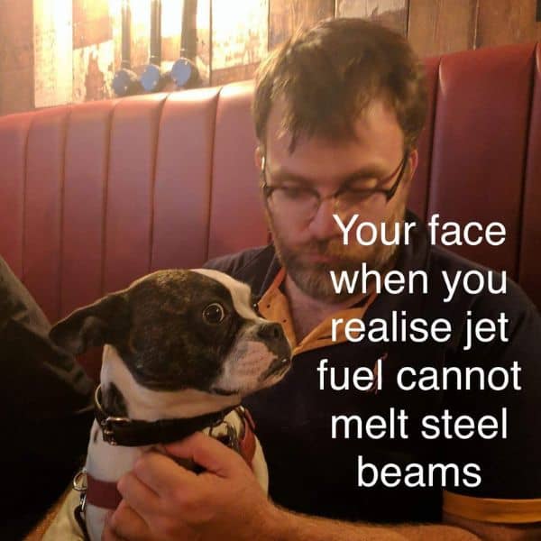 9/11 Conspiracy Meme on Jet Fuel