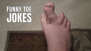 Funny Toe Jokes on Foot