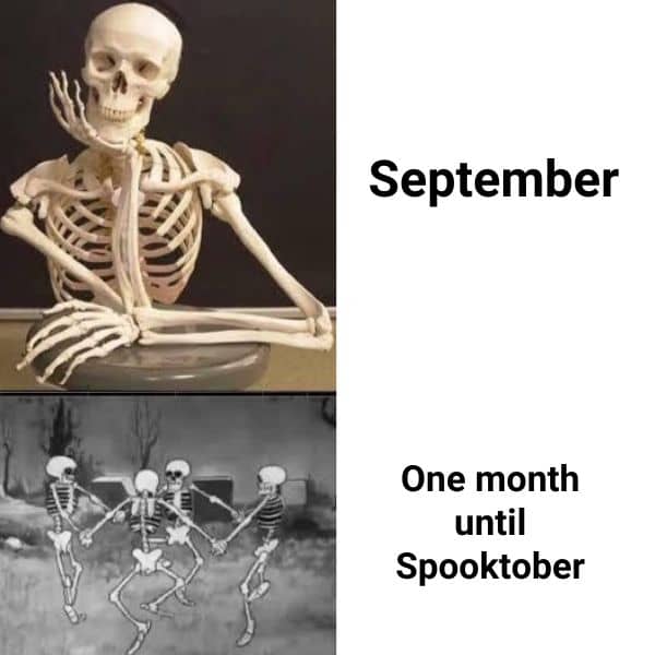 One Month Until Spooktober Meme