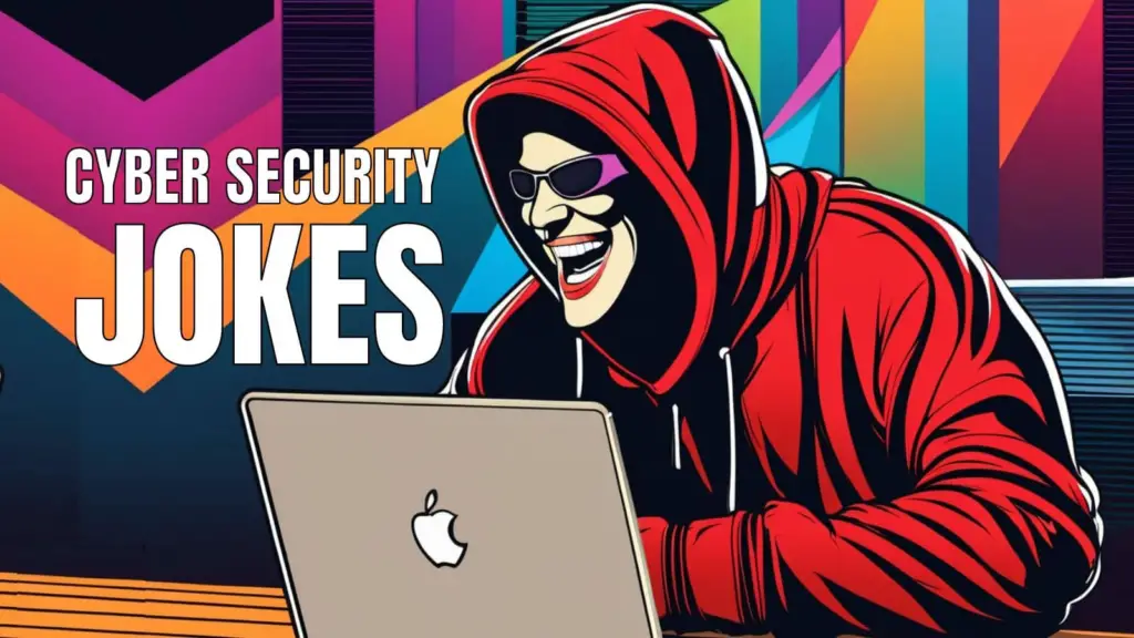 50 Funny Cyber Security Jokes To Decrypt Your Laughter