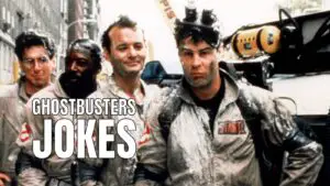 Funny Ghostbusters Jokes And Puns