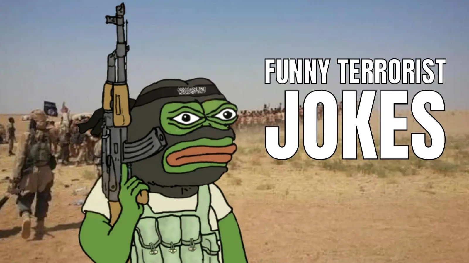 Funny Terrorist Jokes on Radicals