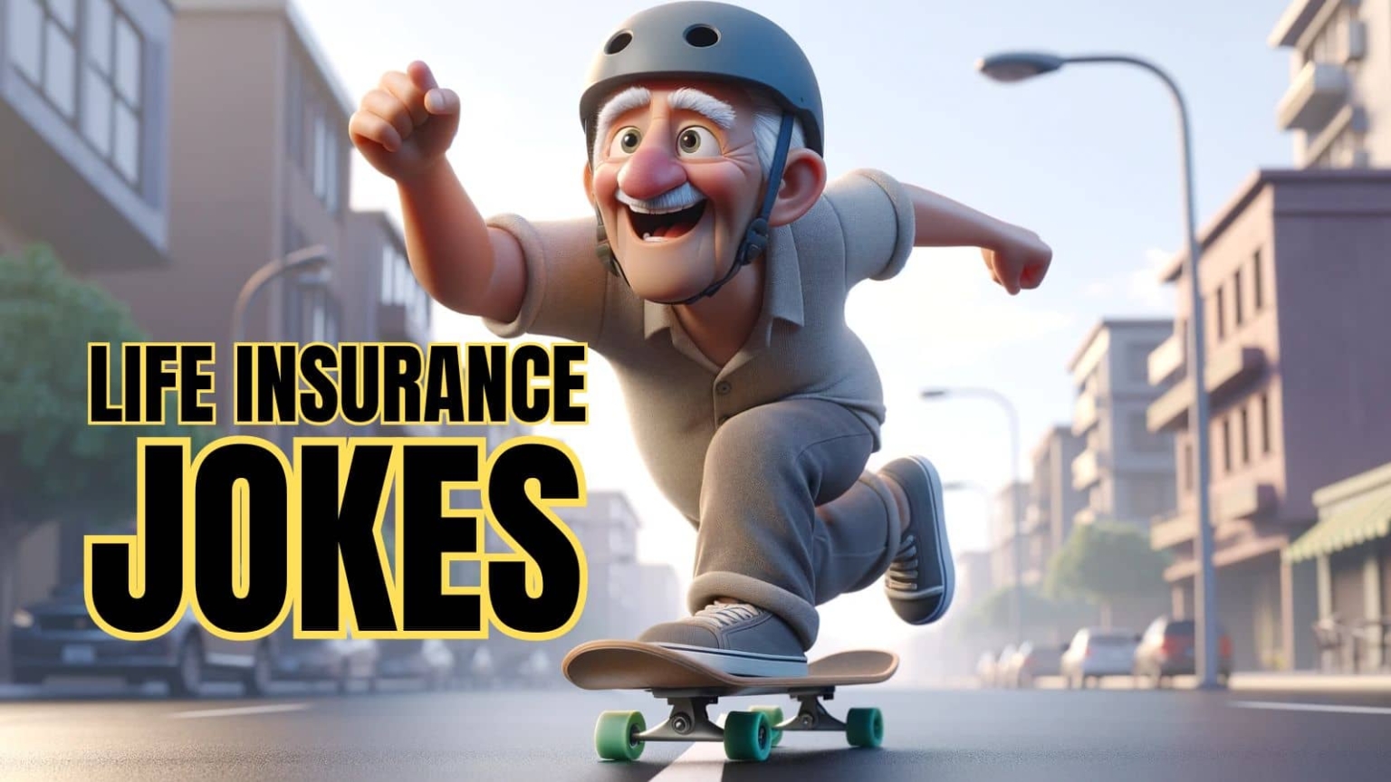 40 Funny Life Insurance Jokes For Every Premium Payment