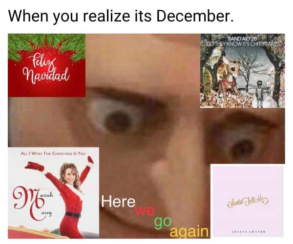 Christmas Songs Meme on December Month
