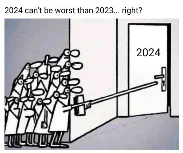 Funny 2024 Meme on 2023