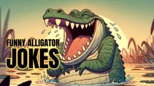 Funny Alligator Jokes on Reptile