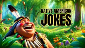 Funny Native American Jokes on Indians