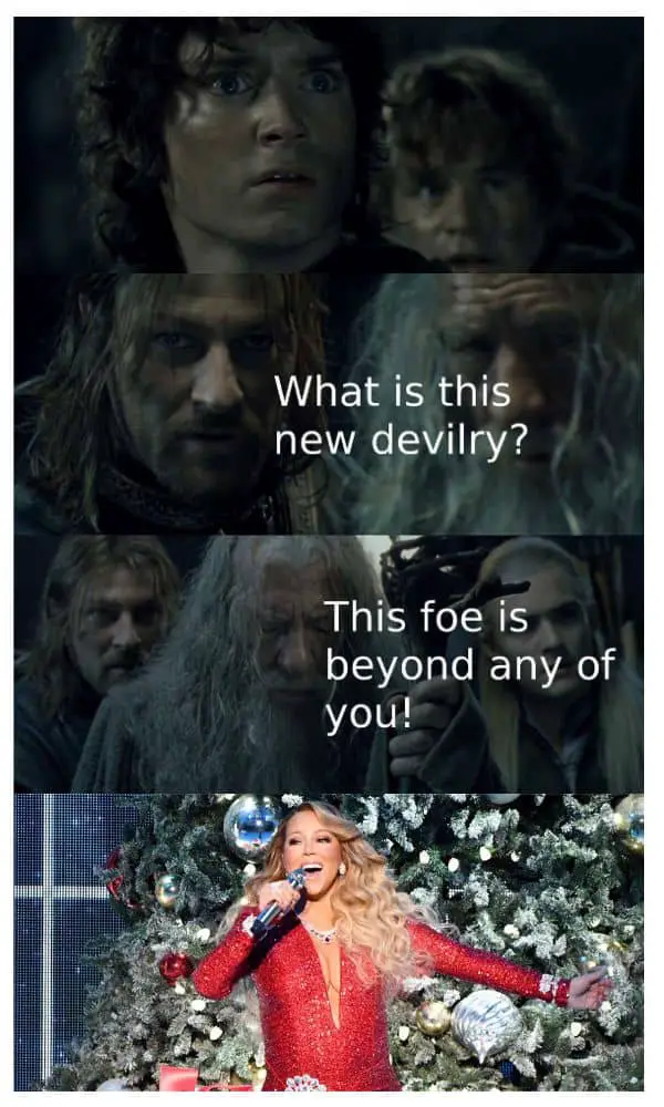 LOTR Meme on All I Want For Christmas Is You