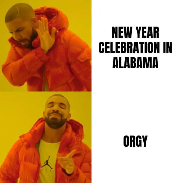 New Year Celebration In Alabama Meme