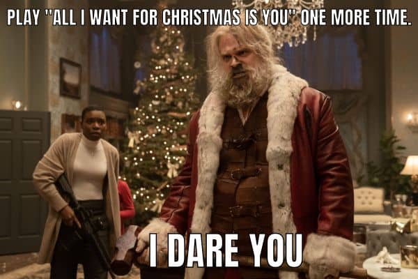 Play All I Want For Christmas Is You One More Time Meme
