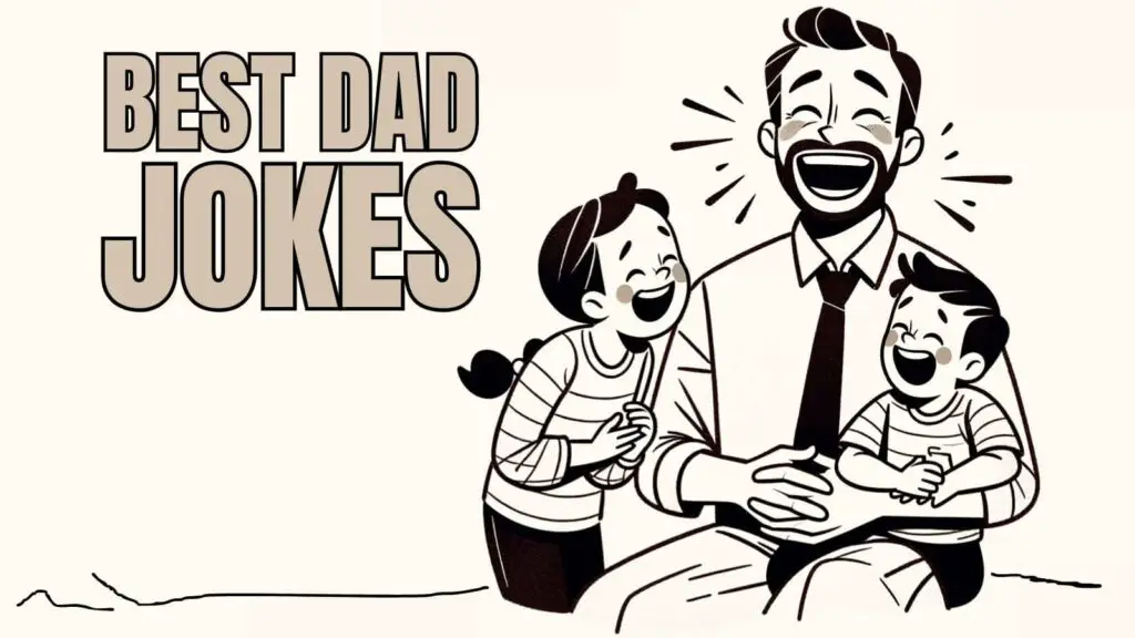 75 Best Dad Jokes Of 2024 That Are Trendy And Funny