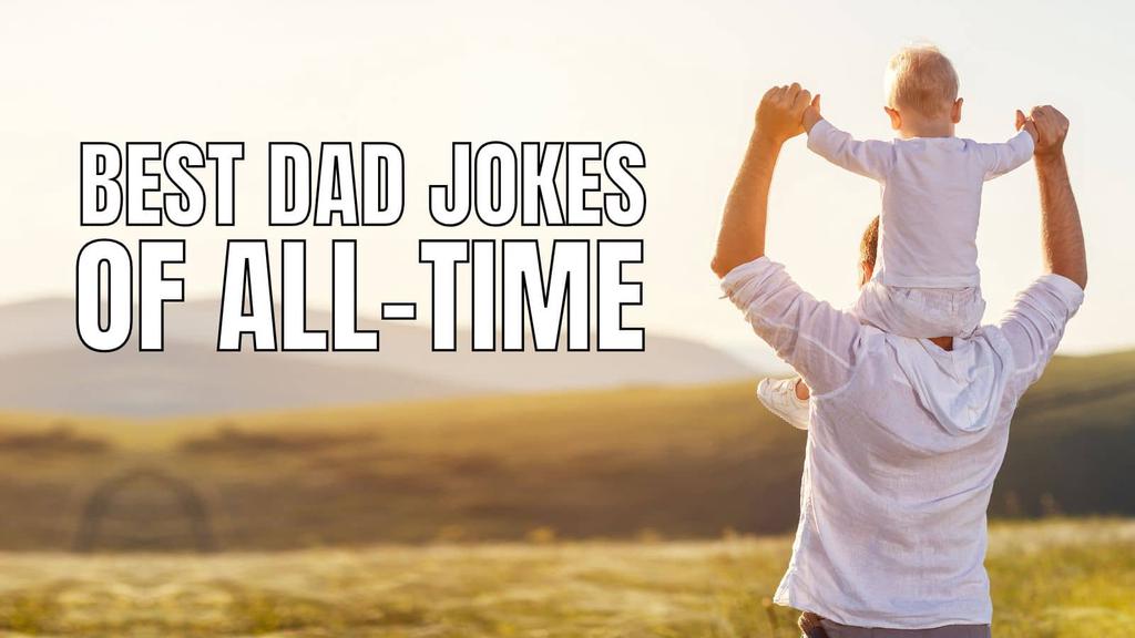 Best Dad Jokes