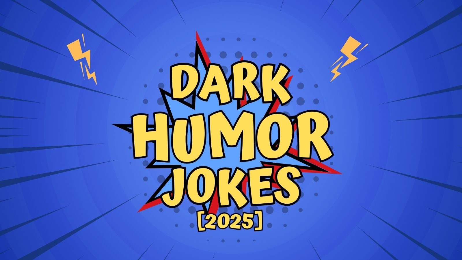 50+ Dark Humor Jokes So Wrong Yet So Funny In 2025