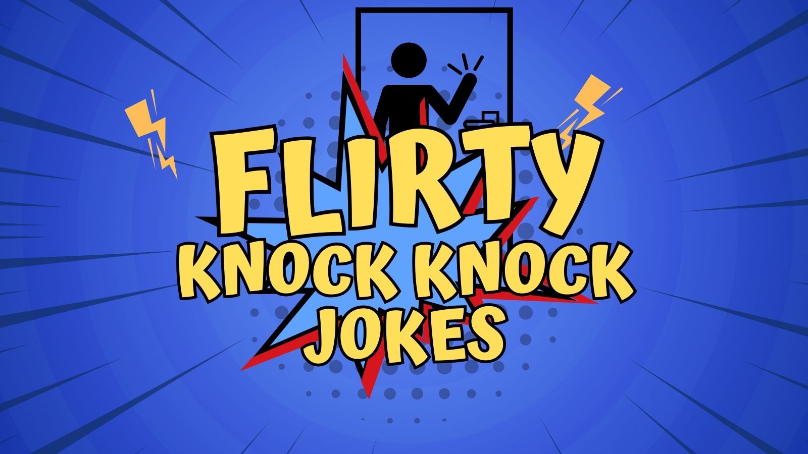 Flirty Knock Knock Jokes