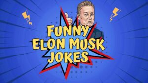 Funny Elon Musk Jokes