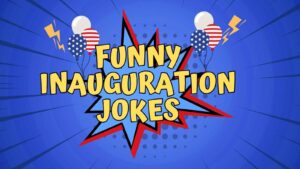 Inauguration Jokes