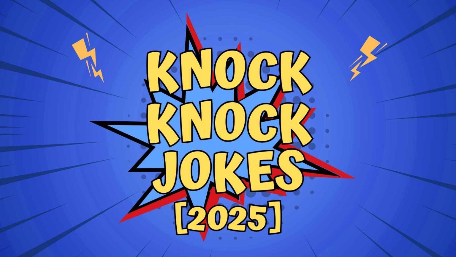 50 Trending Knock Knock Jokes Of 2025