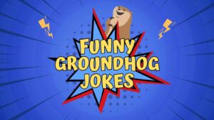 Funny Groundhog Jokes