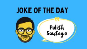 Polish Sausage Joke