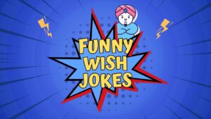 Wish Jokes