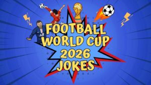 Football World Cup 2026 Jokes