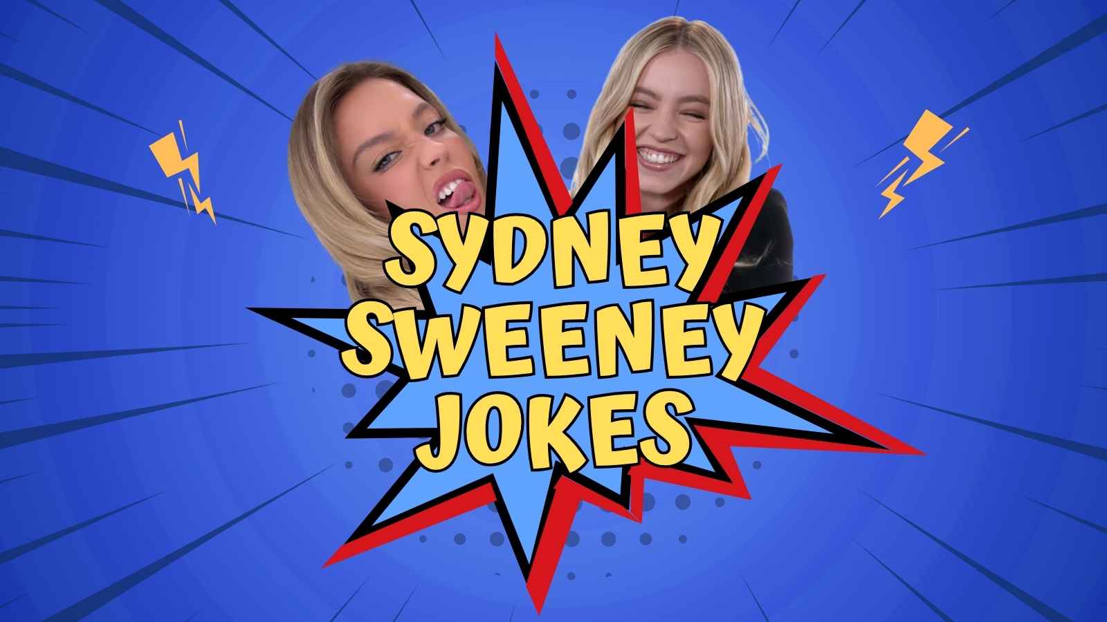 Sydney Sweeney Jokes