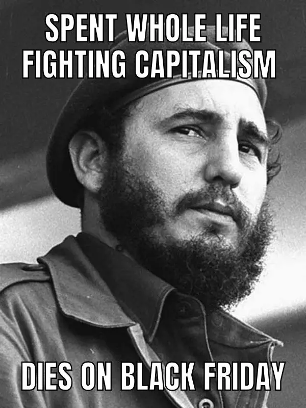 21 Dirty Thanksgiving Memes For Adults in 2025 Black Friday Dark Meme on Fidel Castro
