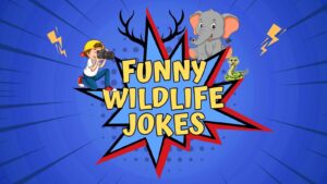 90 Funny Wildlife Jokes That Are Simply Wild Funny Wildlife Jokes