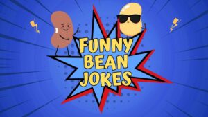 Bean Jokes