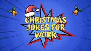 Christmas Jokes for Work