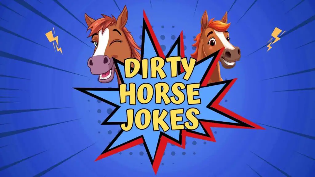 Dirty Horse Jokes