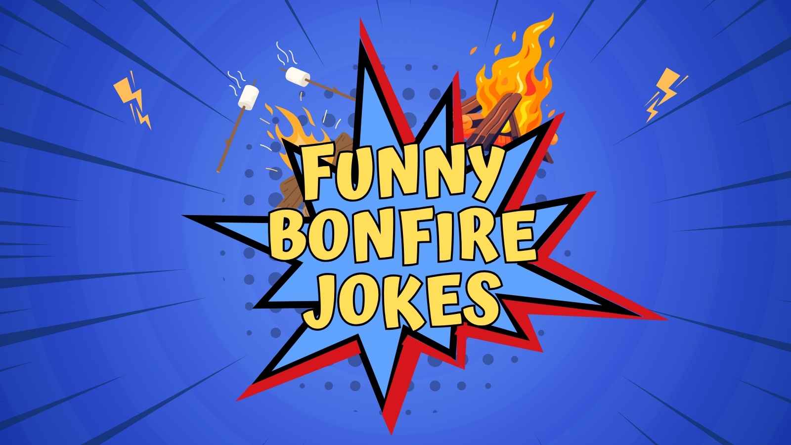 Funny Bonfire Jokes