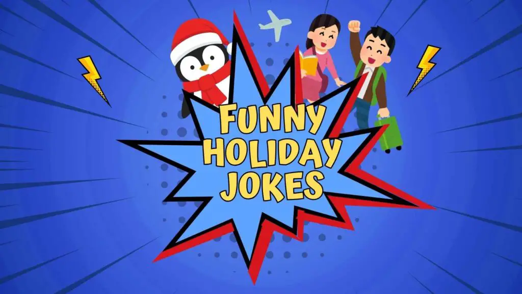 Home Funny Holiday Jokes