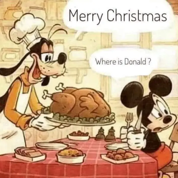 40 Funny Christmas Memes Full of Holiday Fun in 2025 Donald Duck Christmas Meme