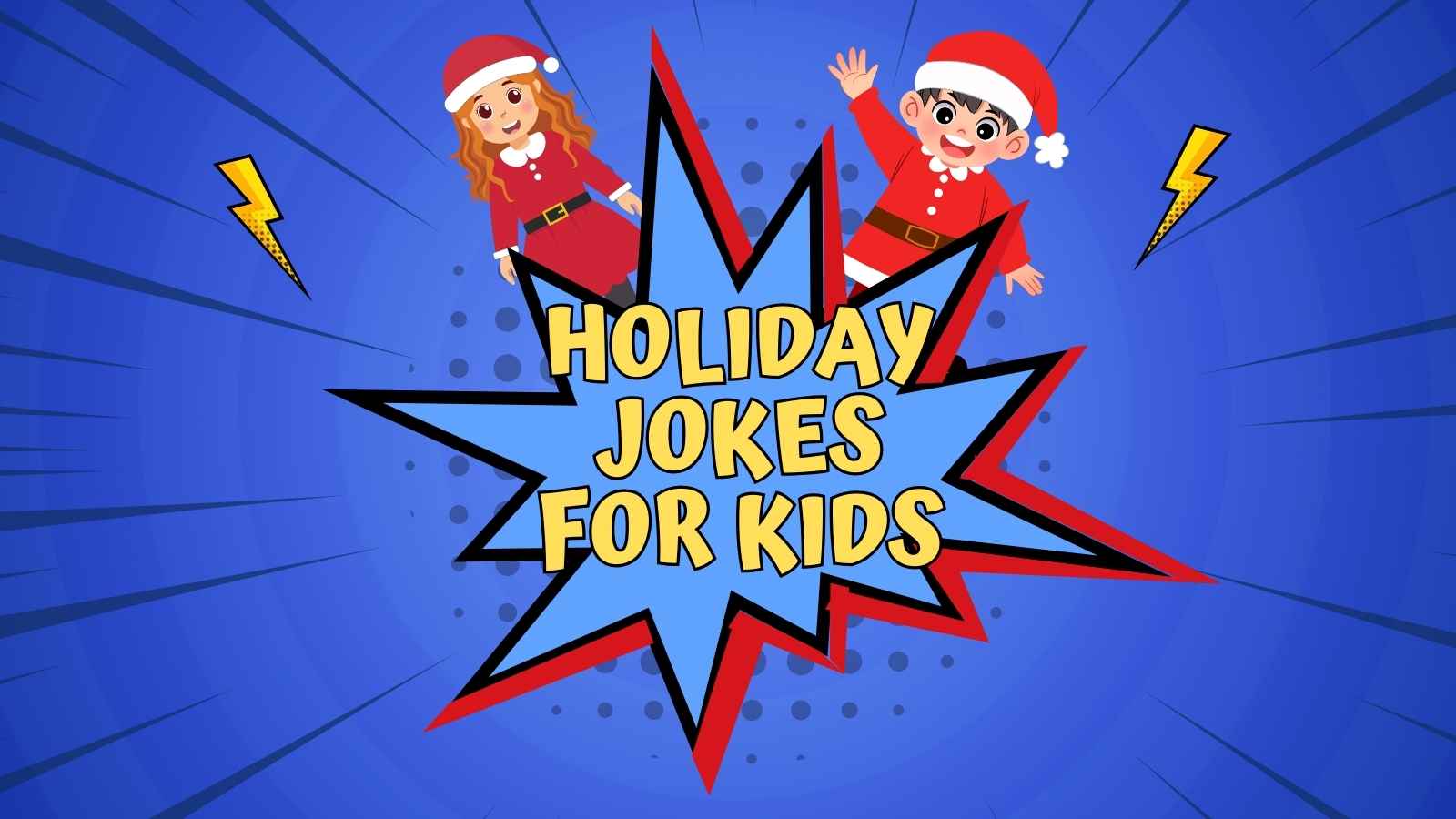 Funny Holiday Jokes for Kids