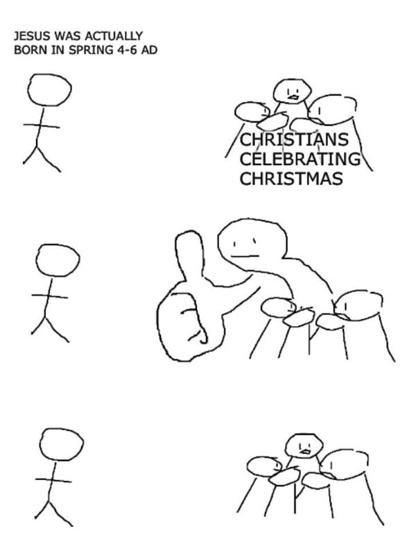 40 Funny Christmas Memes Full of Holiday Fun in 2025 Jesus Was Born in Spring Meme
