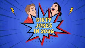 Dirty Jokes of 2026
