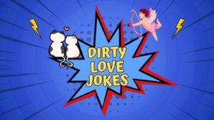 Dirty Love Jokes