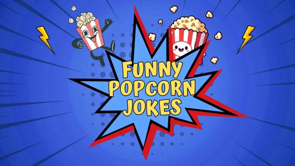 Home Funny Popcorn Jokes