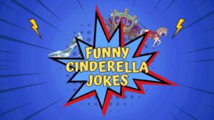 Cinderella Jokes