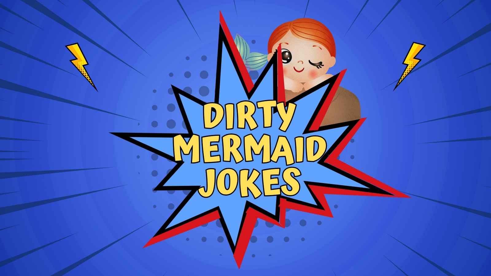 Dirty Mermaid Jokes