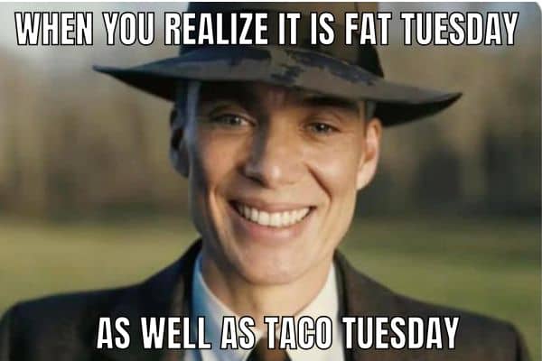 20 Funny Mardi Gras Memes to Make 2026 Carnival Better Fat Tuesday Meme on Taco Tuesday