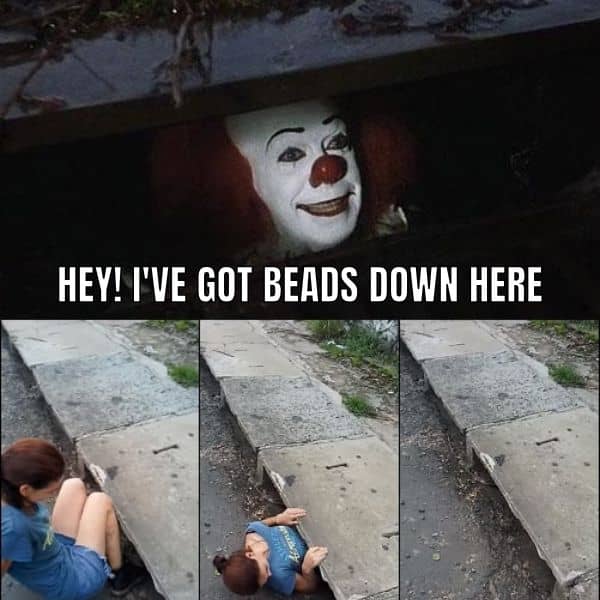 20 Funny Mardi Gras Memes to Make 2026 Carnival Better Funny Mardi Gras Beads Meme on Pennywise